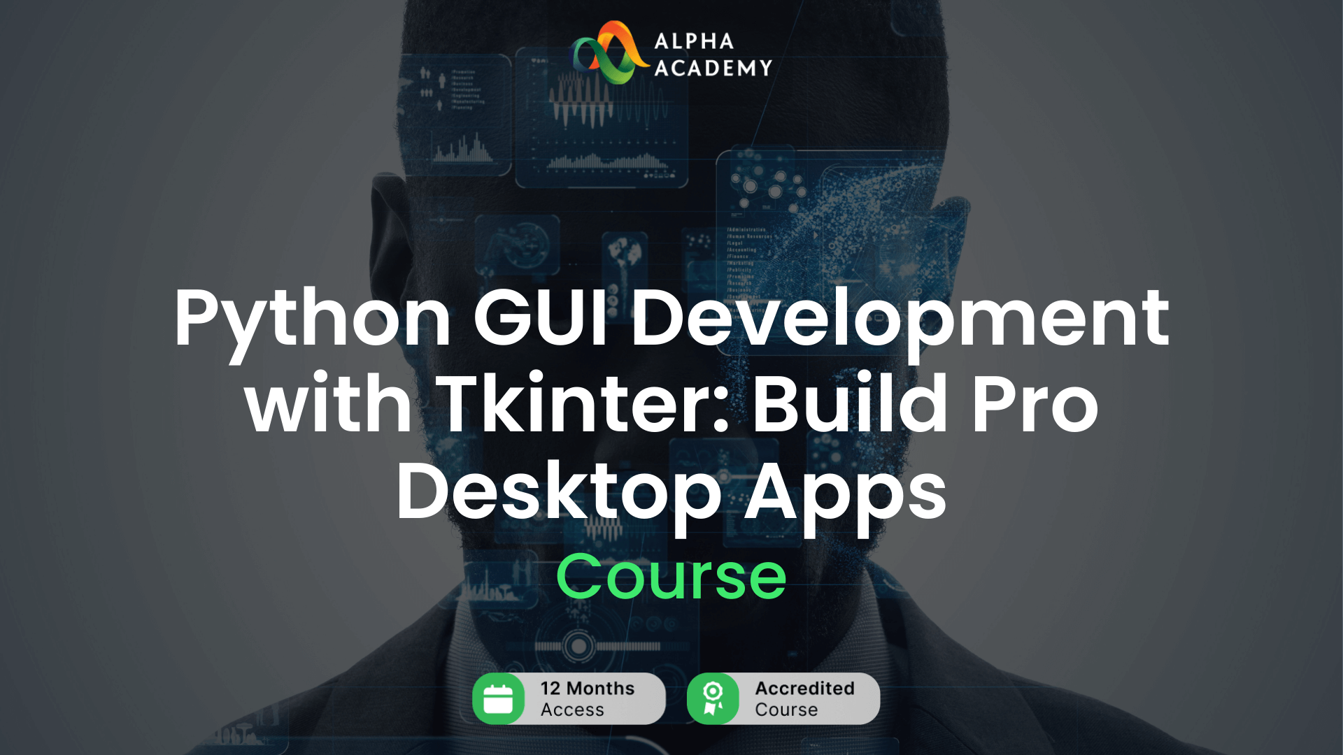 Python GUI Development with Tkinter: Build Pro Desktop Apps! Alpha Academy Code