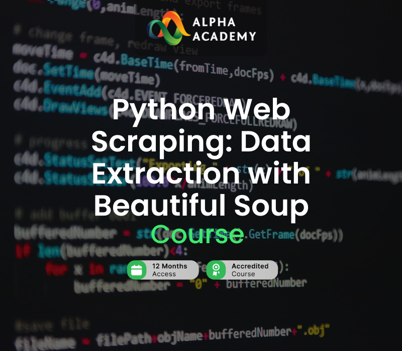 

Python Web Scraping: Data Extraction with Beautiful Soup Alpha Academy Code