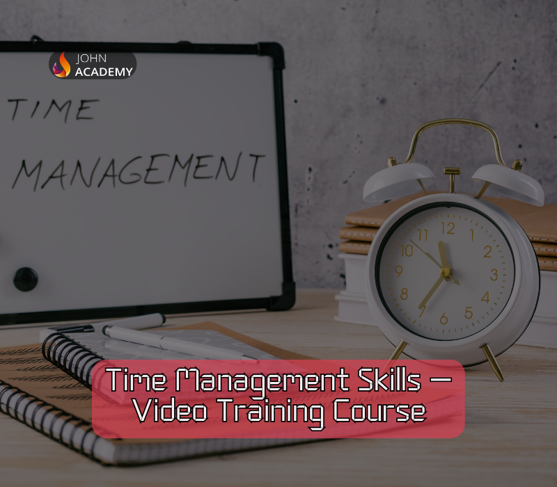 Time Management Skills – Video Training for Productivity John Academy Code