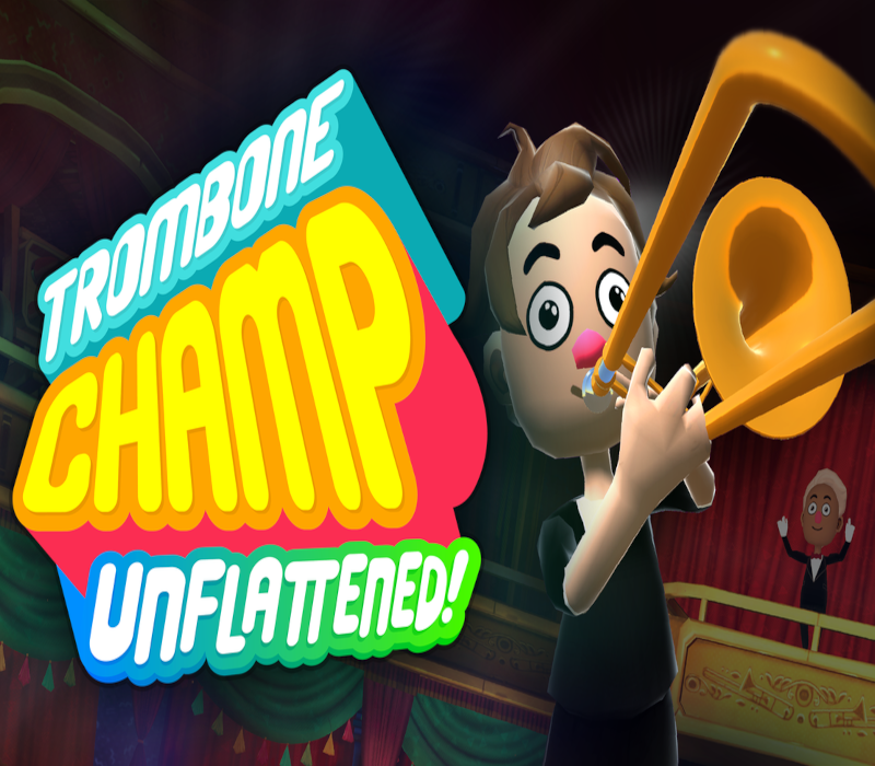 

Trombone Champ: Unflattened VR PC Steam CD Key