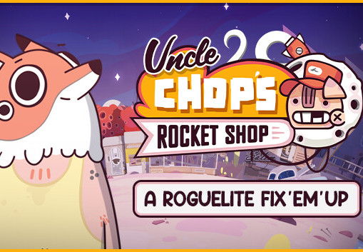 Uncle Chop's Rocket Shop PC Steam CD Key