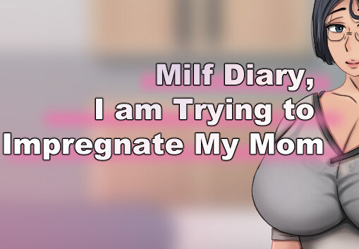 Milf Diary, I am Trying to Impregnate My Mom PC Steam CD Key screenshot 1