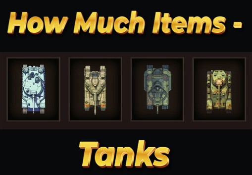 How Much Items - Tanks PC Steam CD Key screenshot 1