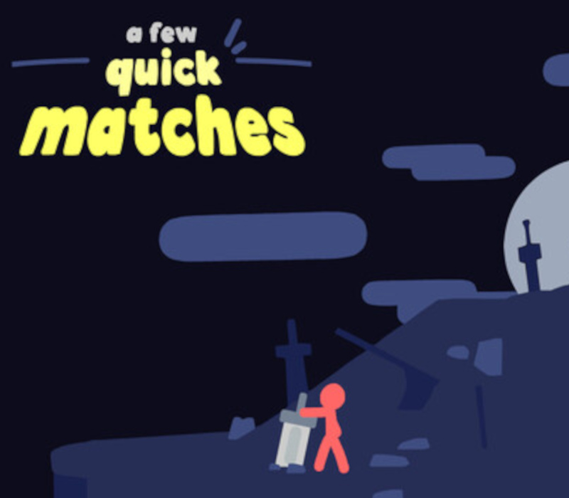 

A Few Quick Matches PC Steam Account