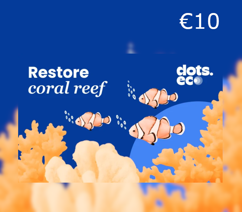 

Dots.eco - Restore Coral Reef EUR 10 Gift Card FR