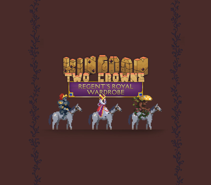 Kingdom Two Crowns - Regent