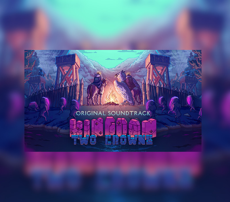 

Kingdom Two Crowns - OST DLC PC Steam CD Key