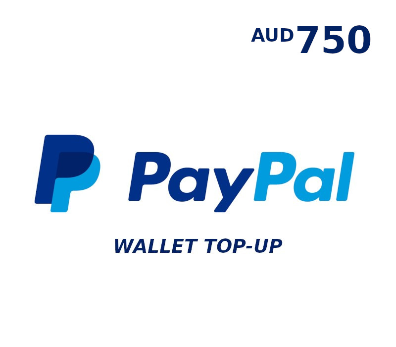 PayPal Wallet AUD 750 Top Up