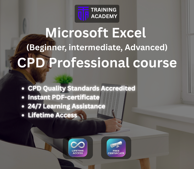 

Microsoft Excel - Beginner, intermediate & Advanced - CPD Professional Course Online Training Academy