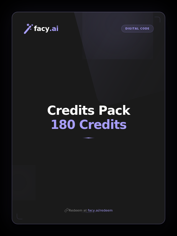 

Facy.Ai 180 Credits Pack Gift Card