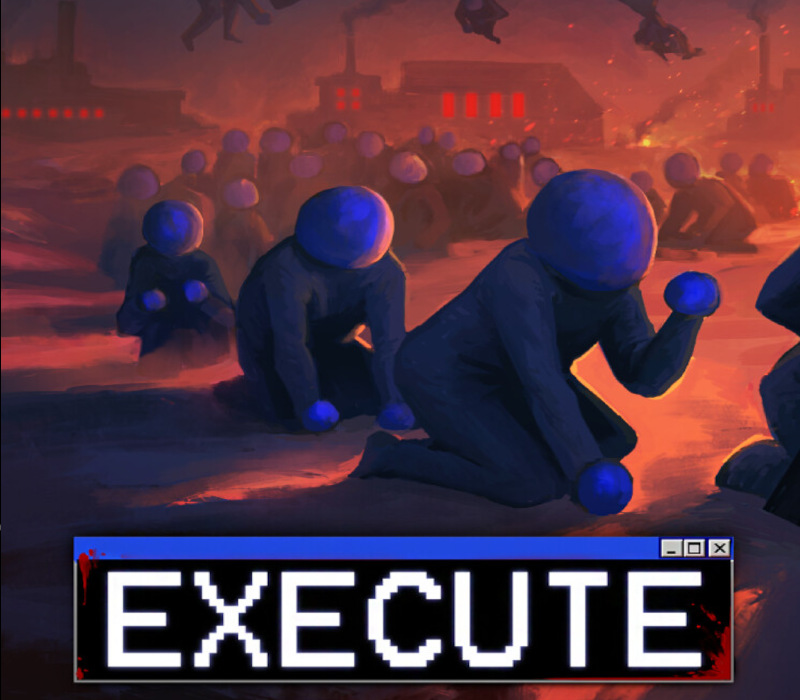 

Execute (2025) PC Steam CD Key