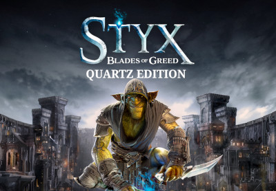 Styx: Blades of Greed Quartz Edition PC Steam CD Key