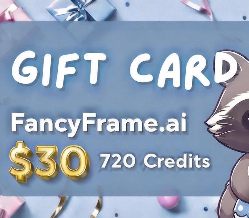 

FancyFrame.ai $30 Gift Card