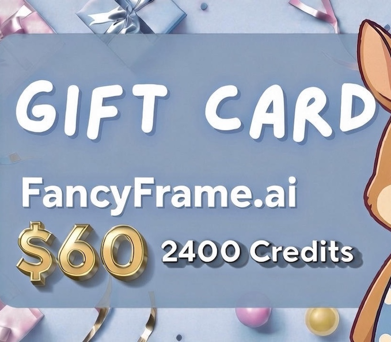 

FancyFrame.ai $60 Gift Card