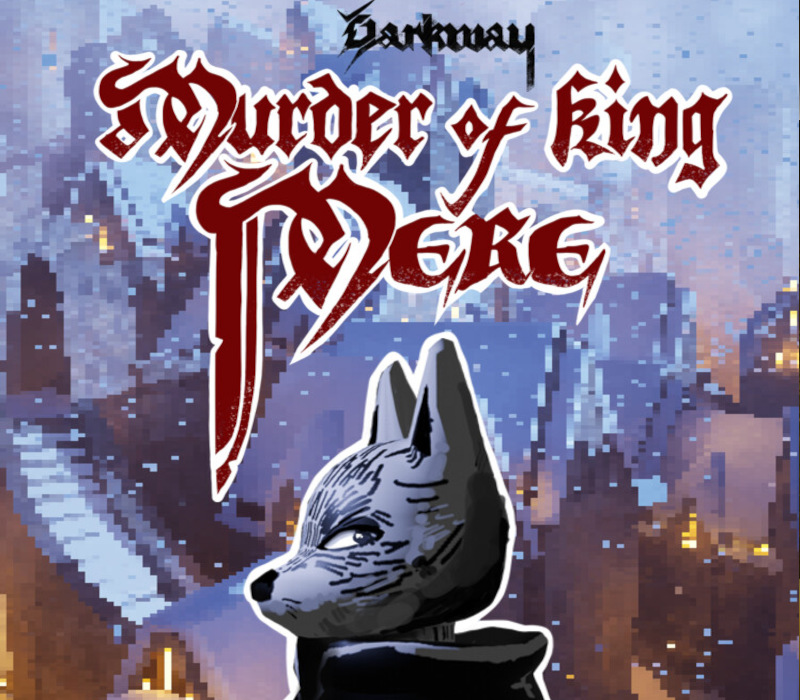 

Darkway: Murder of King Mere PC Steam CD Key
