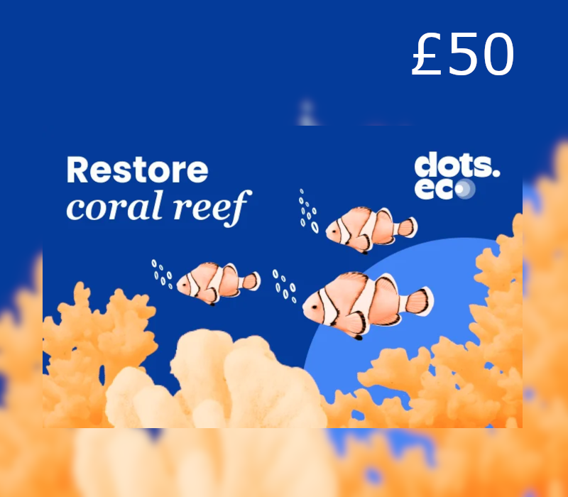 

Dots.eco - Restore Coral Reef GBP 50 Gift Card UK