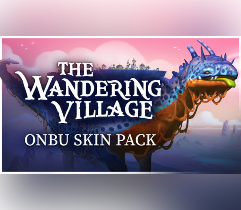 

The Wandering Village - Onbu Skin Pack DLC PC Steam CD Key