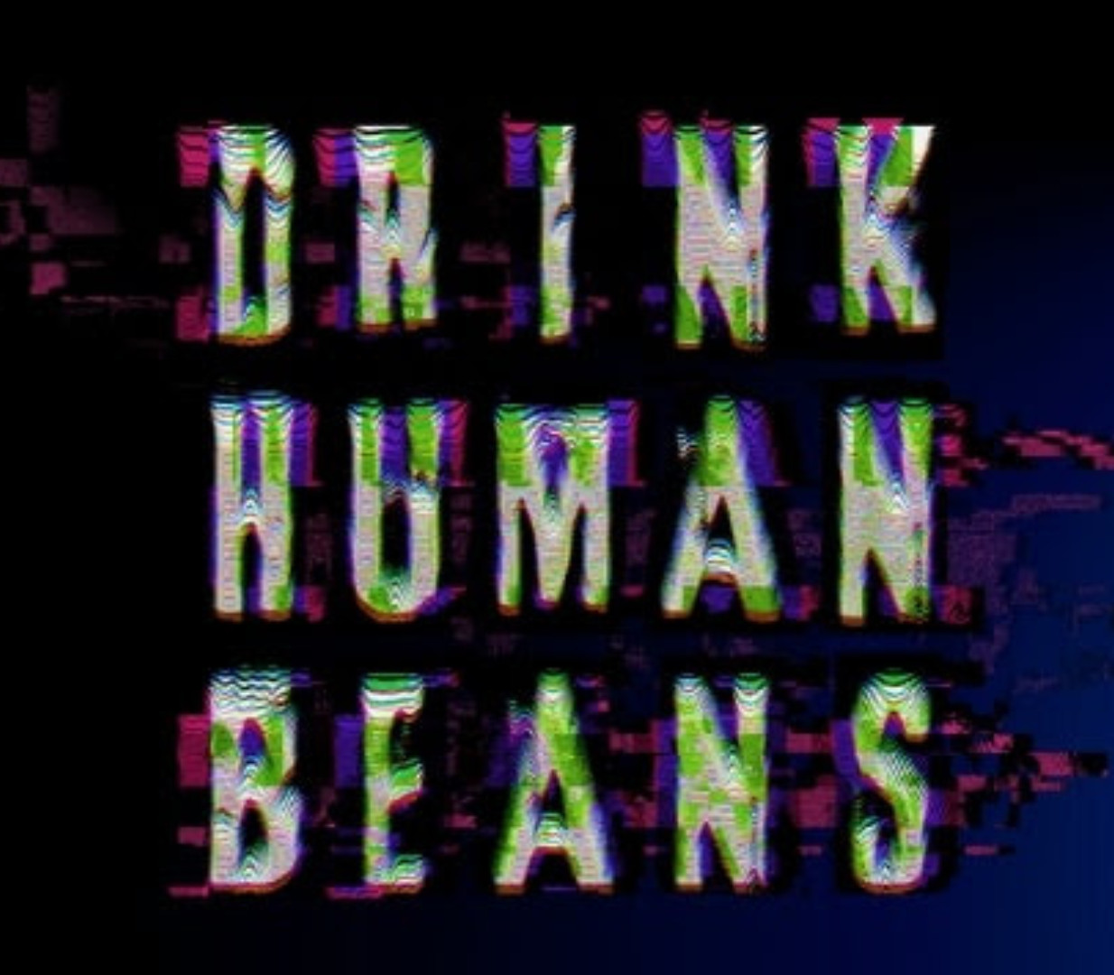 

DRINK HUMAN BEANS PC Steam CD Key