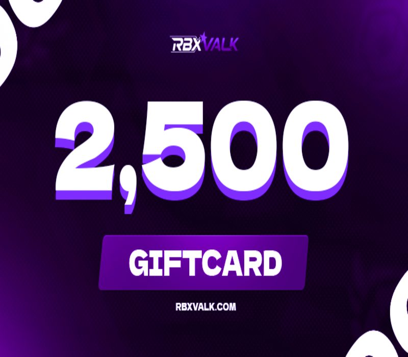 

Rbxvalk.com 2500 Balance Gift Card