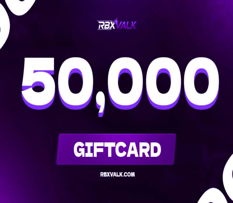 

Rbxvalk.com 50000 Balance Gift Card