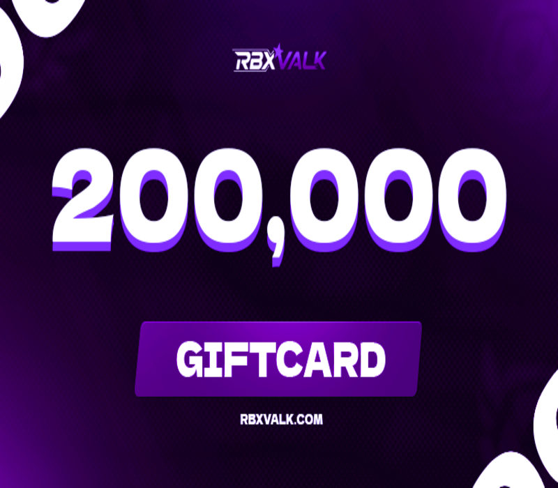 

Rbxvalk.com 200000 Balance Gift Card