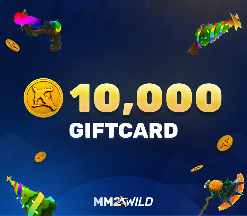 

MM2Wild 10000 Coins Gift Card