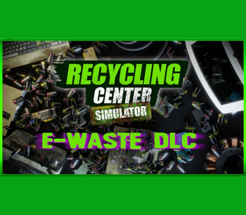 

Recycling Center Simulator - E-Waste DLC PC Steam CD Key