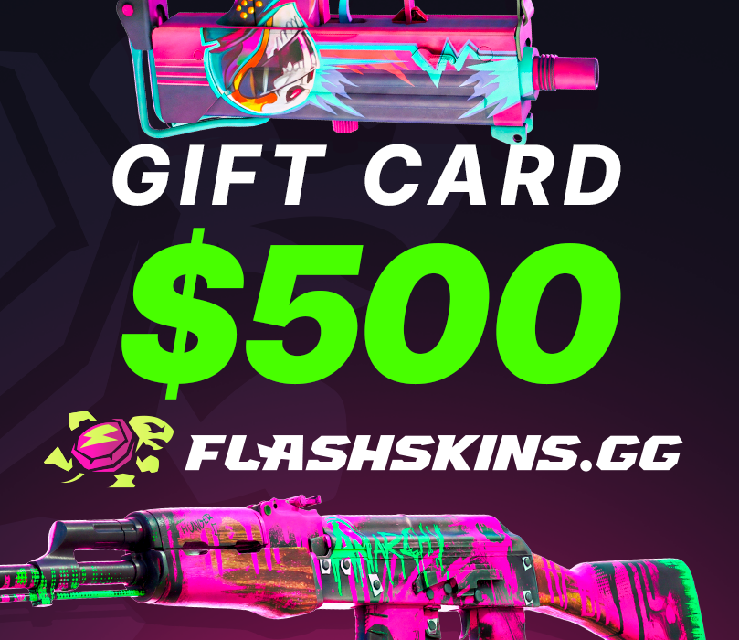 

FlashSkins.gg $500 Gift Card