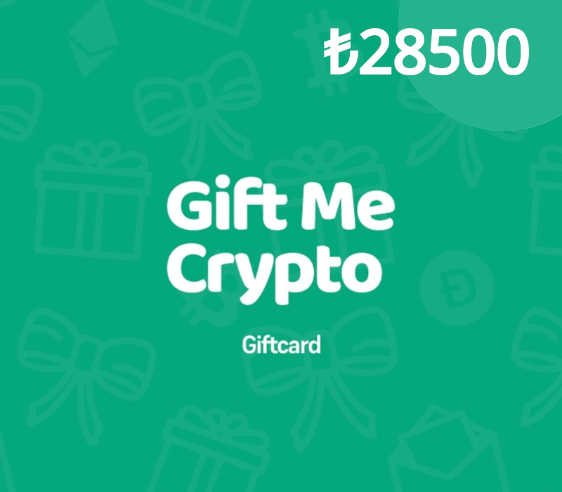 Gift Me Crypto TRY 28500 Gift Card
