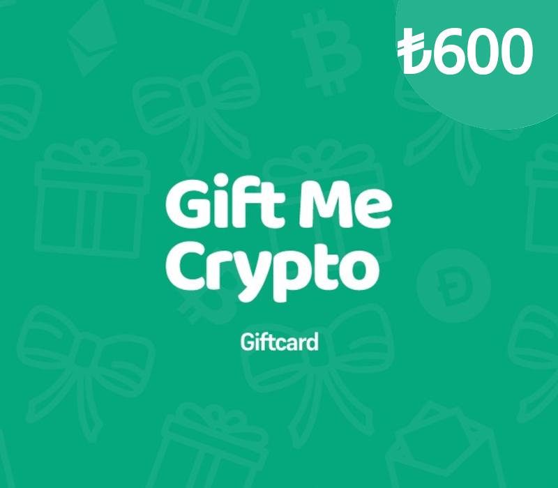 

Gift Me Crypto TRY 600 Gift Card