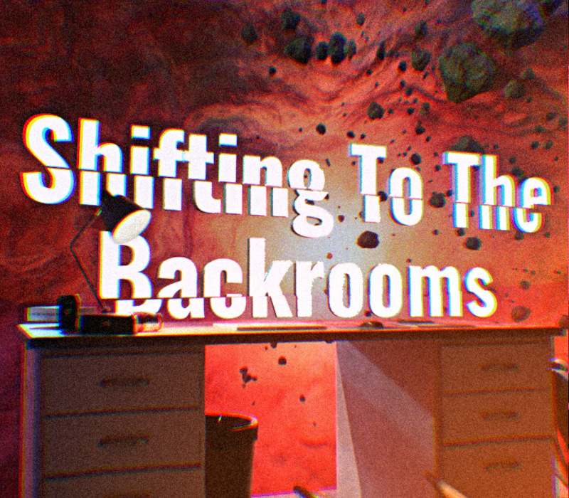 

Shifting To The Backrooms PC Steam CD Key
