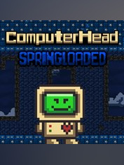 ComputerHead: Springloaded