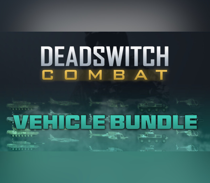 Deadswitch Combat - Vehicle Bundle DLC PC Steam CD Key