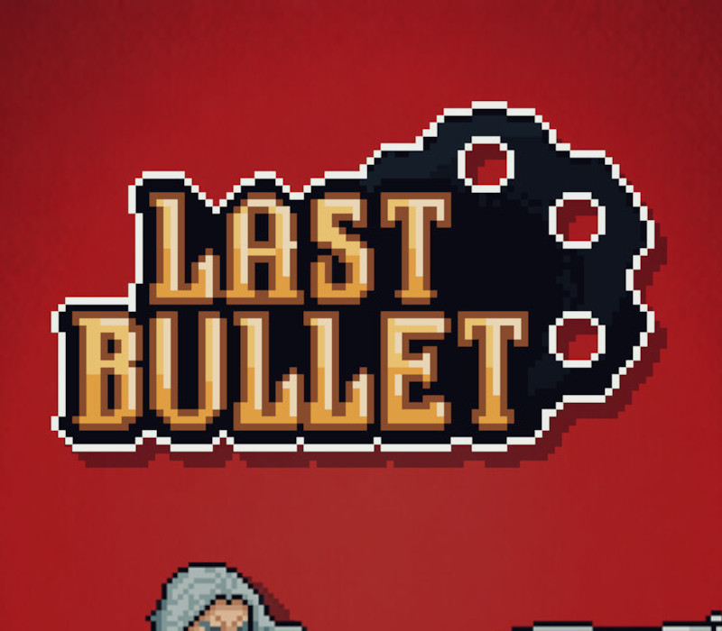 Last Bullet PC Steam CD Key