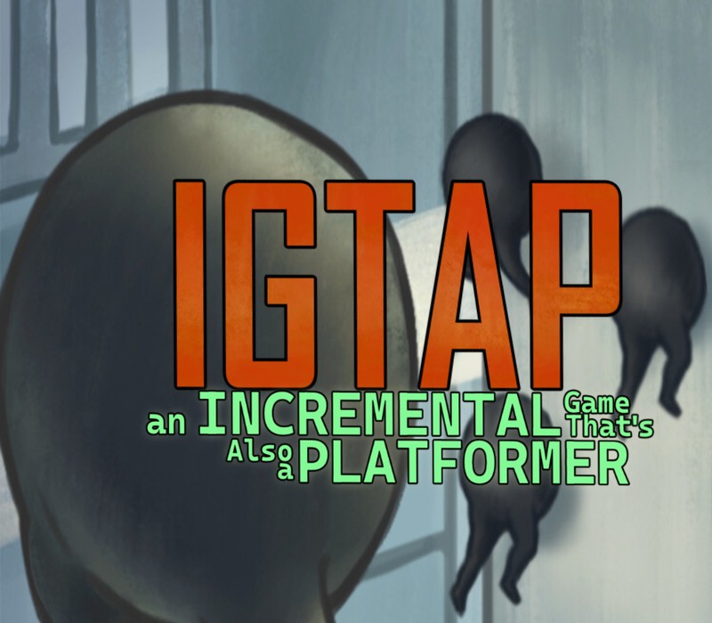 IGTAP: an Incremental Game That's Also a Platformer PC Steam CD Key
