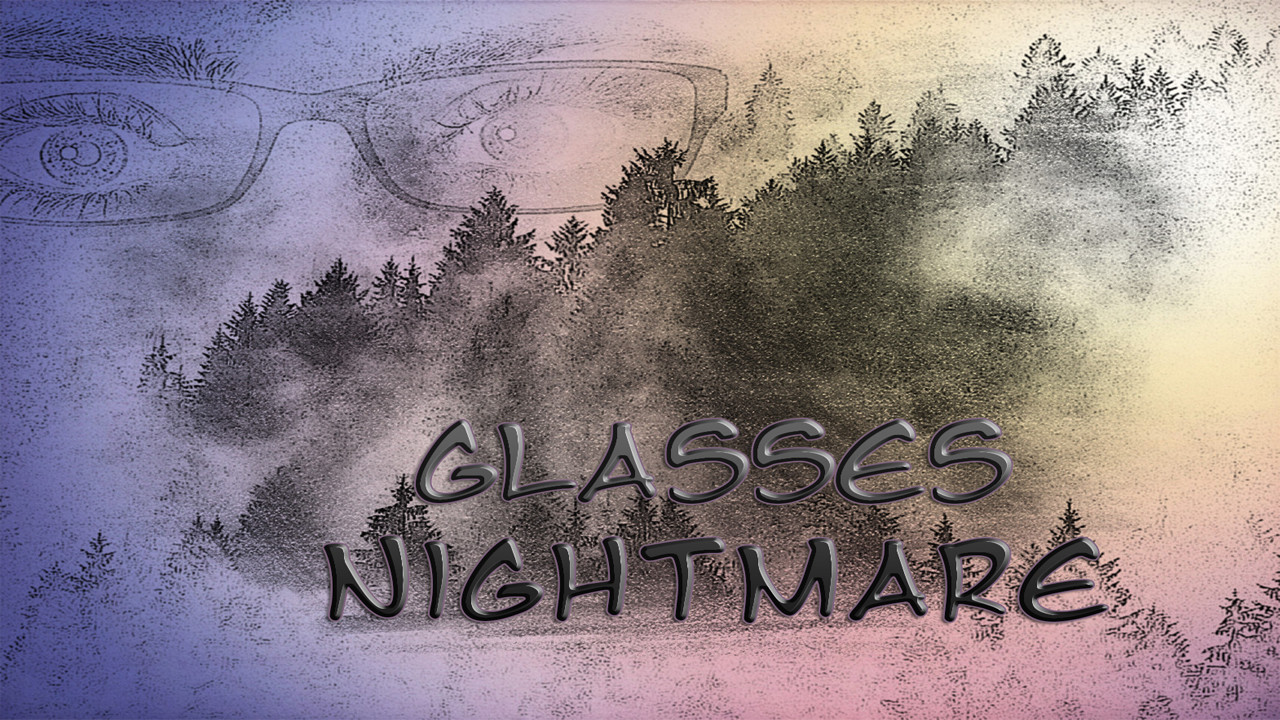 Glasses Nightmare Steam CD Key