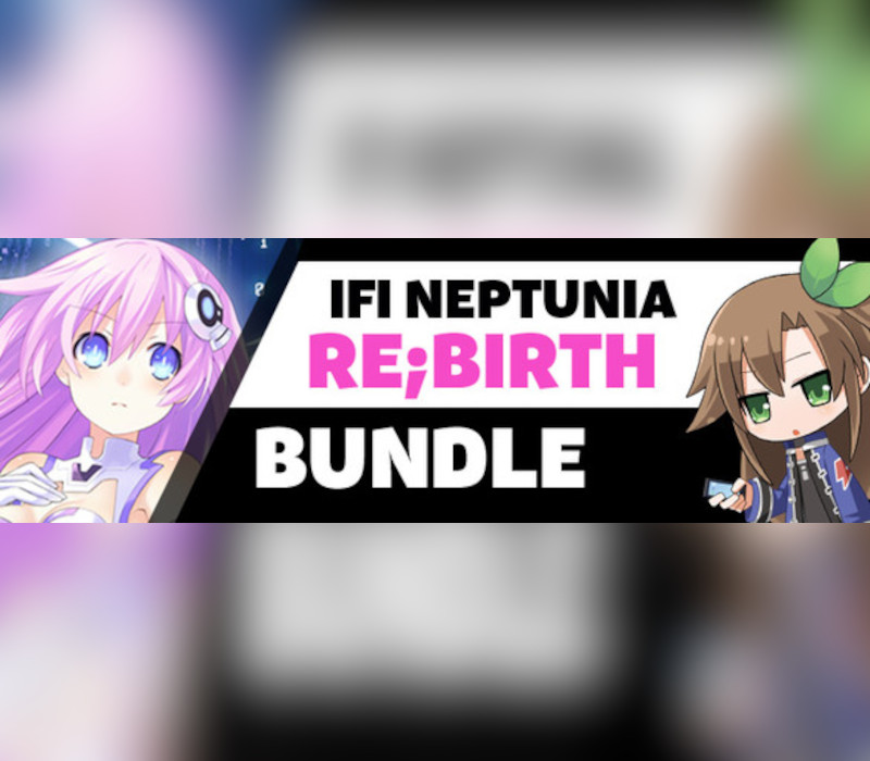 IFI Neptunia Re;Birth Bundle / Re;birthコレクション / 戰機少女重生組合包 PC Steam CD Key