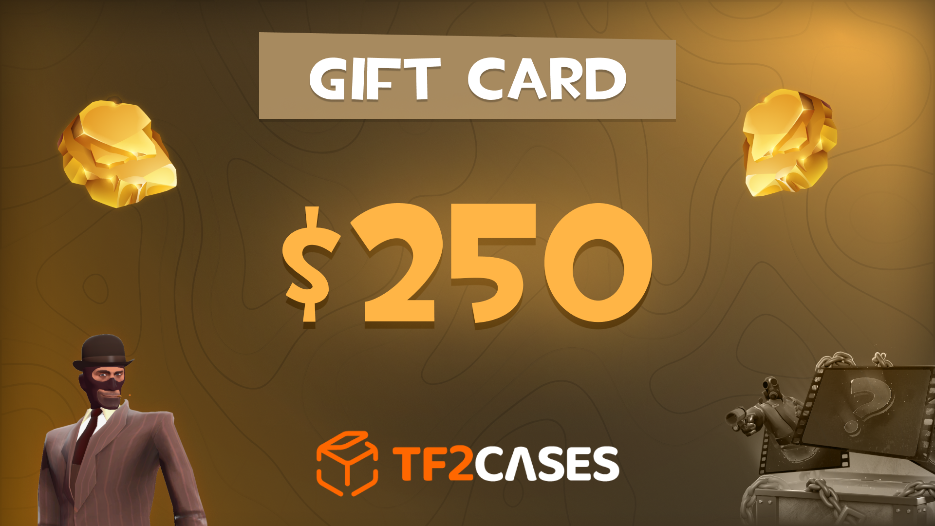 TF2CASES.com $250 Gift Card