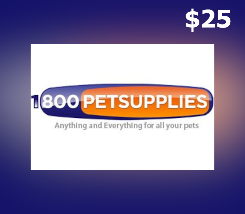 

1-800-PetSupplies $25 Gift Card US