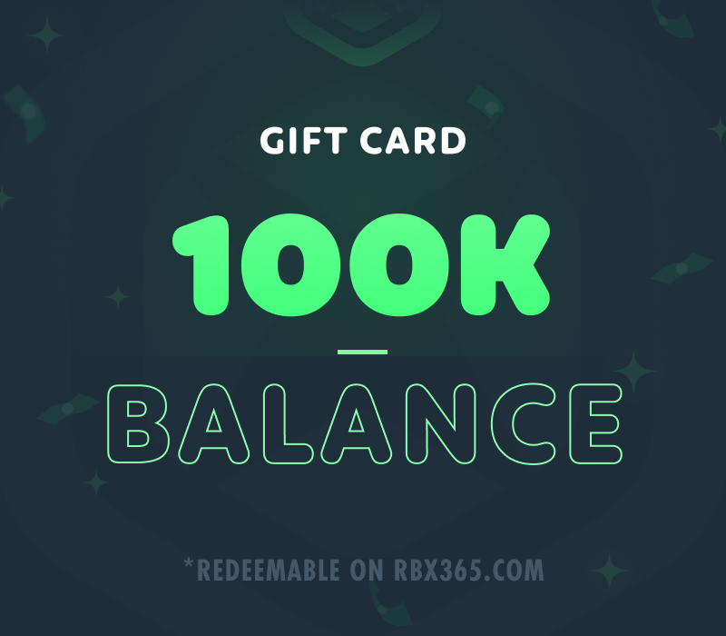 

RBX365 100,000 Balance Gift Card