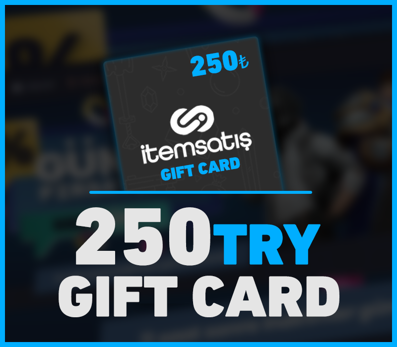 

itemsatis 250 TRY Gift Card