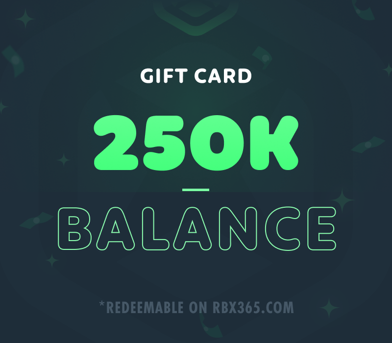 RBX365 250,000 Balance Gift Card