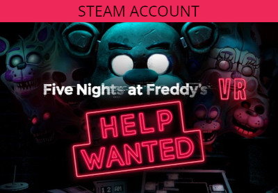 Five Nights at Freddys VR: Help Wanted Steam Account