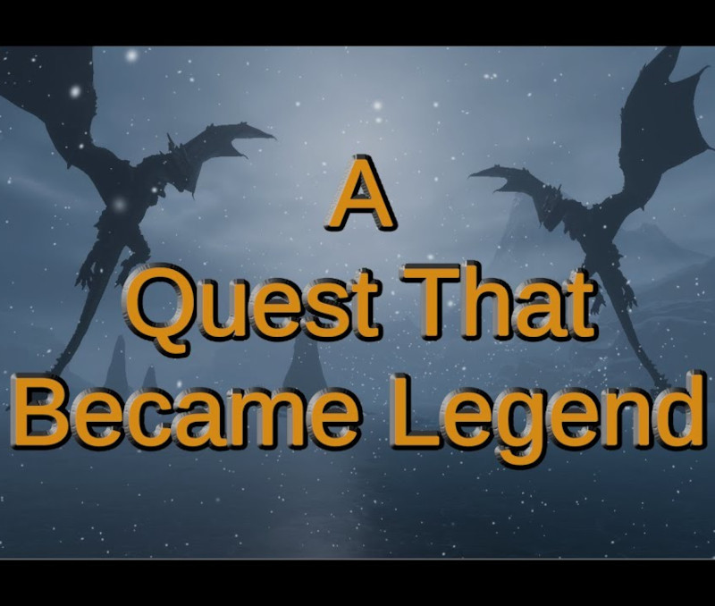 

A Quest That Became Legend Steam CD Key