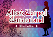 Alice's Warped Wonderland: REcollection Steam CD Key