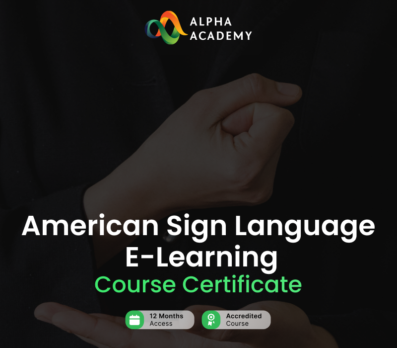 American Sign Language Certificate Alpha Academy Code