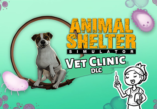 Animal Shelter - Vet Clinic DLC Steam CD Key