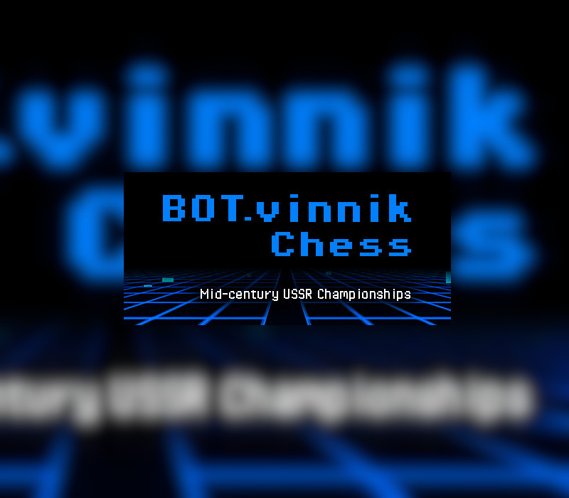 BOT.vinnik Chess: Mid-Century USSR Championships Steam