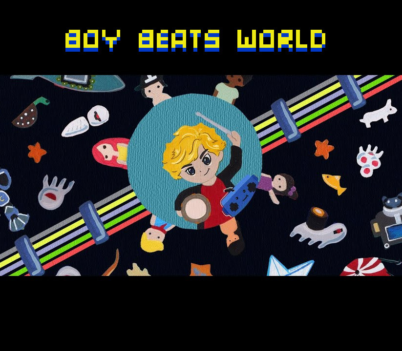 

BOY BEATS WORLD Steam CD Key