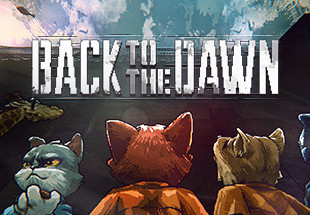 Back To The Dawn Steam Account